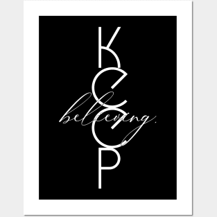 Keep Believing Motivational Word Art Minimalist Aesthetic Design Posters and Art